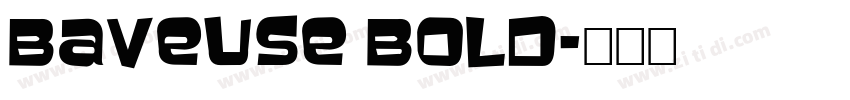 Baveuse BOLD字体转换